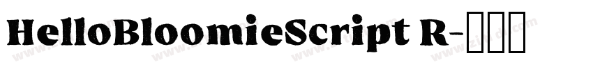 HelloBloomieScript R字体转换